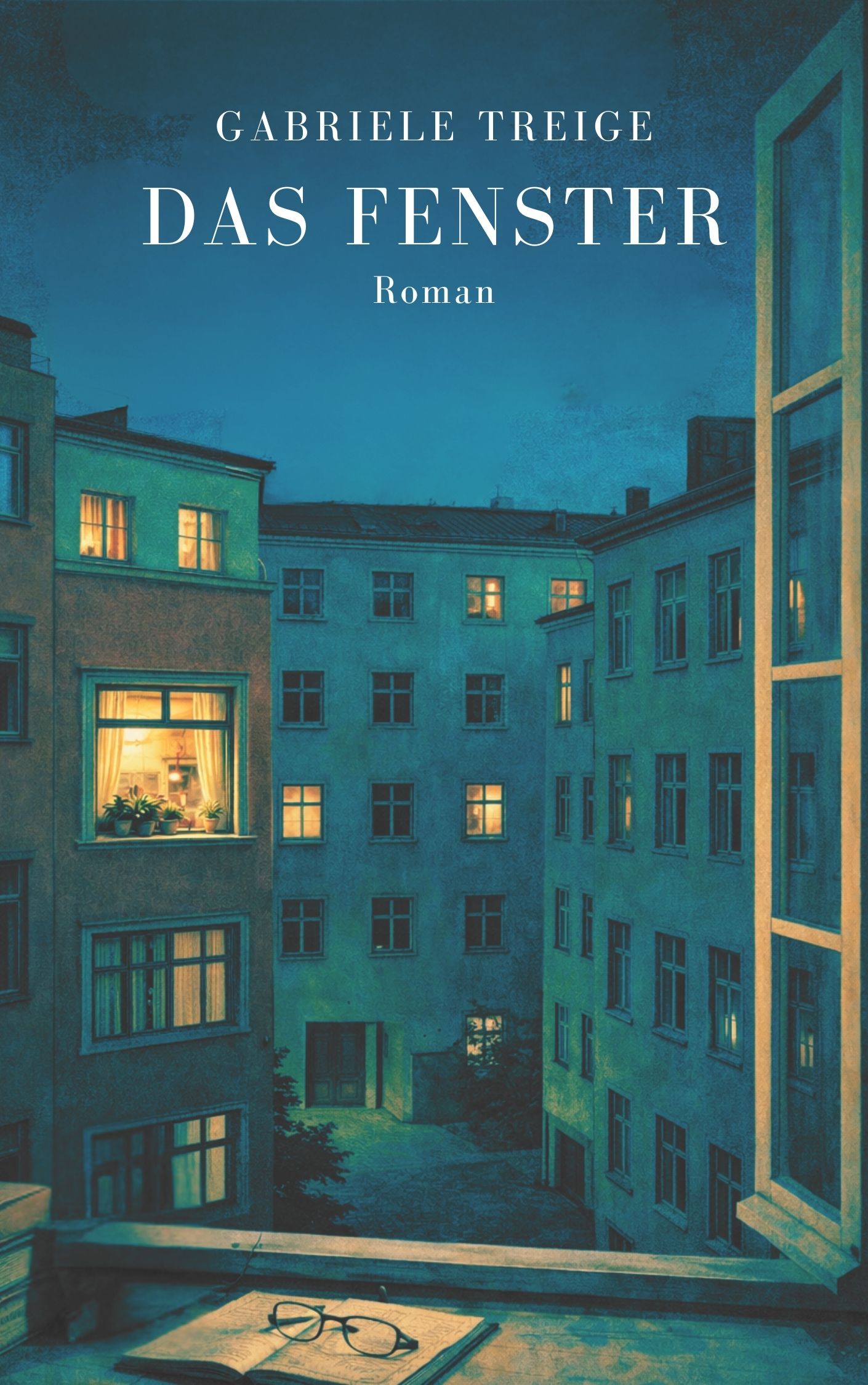 Das Fenster: Roman. Ein Buch von Gabriele Treige